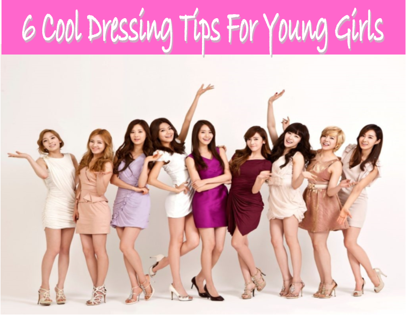  6-Cool-Dressing-Tips-For-Young-Girls