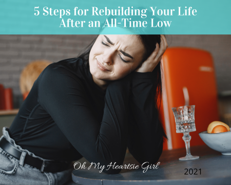  5-Steps-for-Rebuilding-Your-Life-After-an-All-Time-Low.