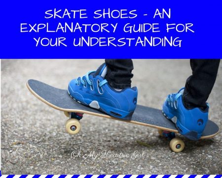 Skate-Shoes-An-Explanatory-Guide-for-Your-Understanding