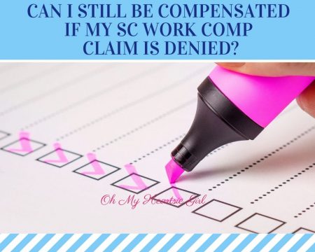 Can-I-Still-Be-Compensated-if-My-SC-Work-Comp-Claim-Is-Denied