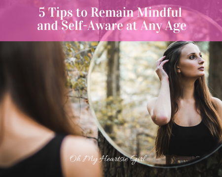 5-Tips-to-Remain-Mindful-and-Self-Aware-at-Any-Age