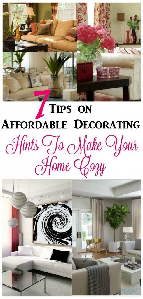 7 Tips on Affordable Decorating Hints To Make Your Home Cozy - Oh My ...