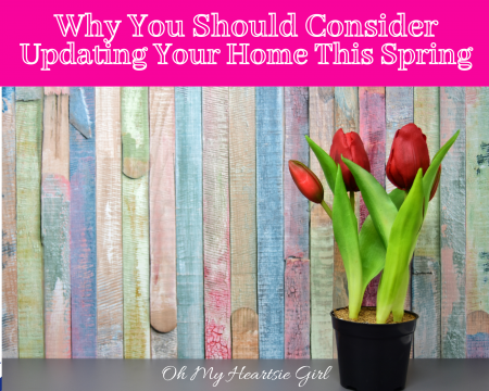 Why-You-Sould-Consider-Updating-Your-Home-This-Spring.