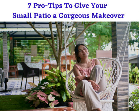 7-Pro-Tips-To-Give-Your-Small-Patio-a-Gorgeous-Makeover.