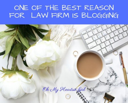 One-of-the-best-reasons-for-a-law-firm-is-blogging