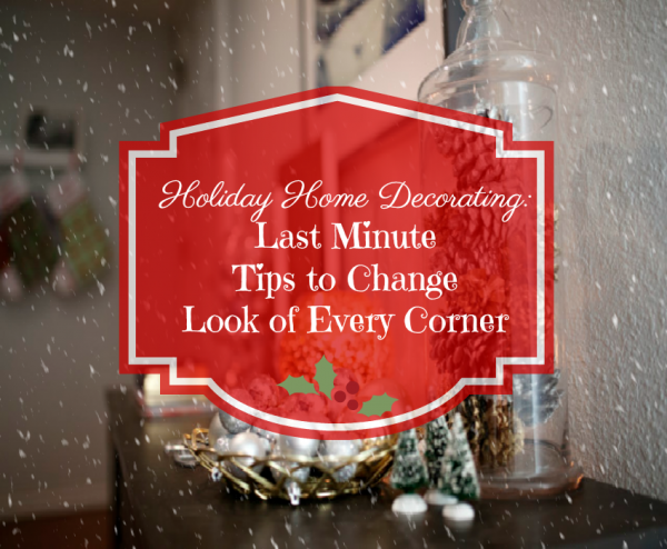  You-Can-Change-Every-Corner-Of-Your-Home-Adding-Holiday-Flair