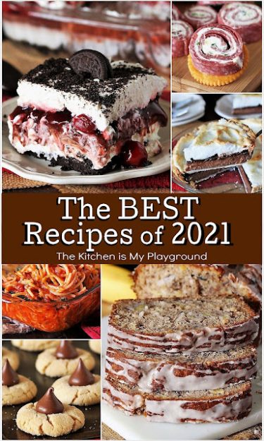 2021-Top-10-Recipes-Collage-The-Kitchen-is-My-Playground